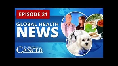 821) Global Health News ~ Episode #21